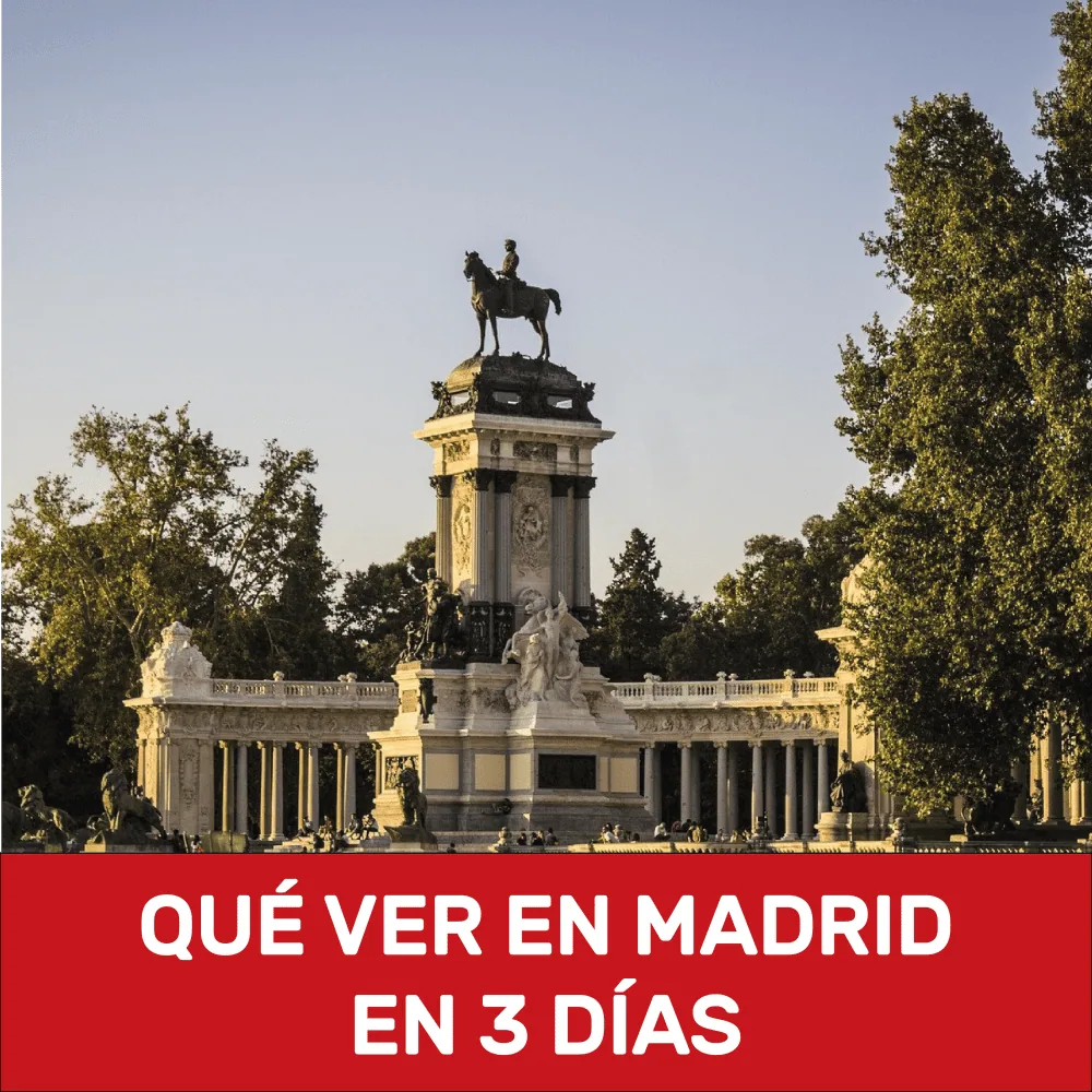 Monumento a Alfonso XII del Retiro con el rótulo «Qué ver en Madrid en 3 días»
