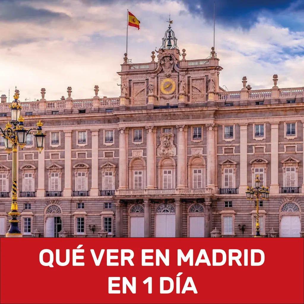Fachada del Palacio Real con el rótulo «Qué ver en Madrid en 1 día»